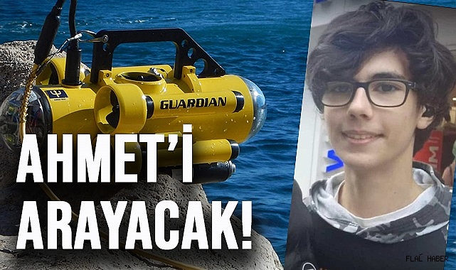 KAYIP AHMET İÇİN ROV İŞ BAŞINDA!