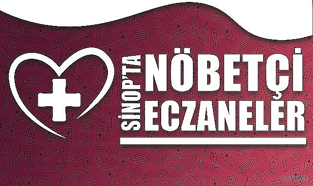 Sinop'ta Nöbetçi Eczaneler (05.12.2024)