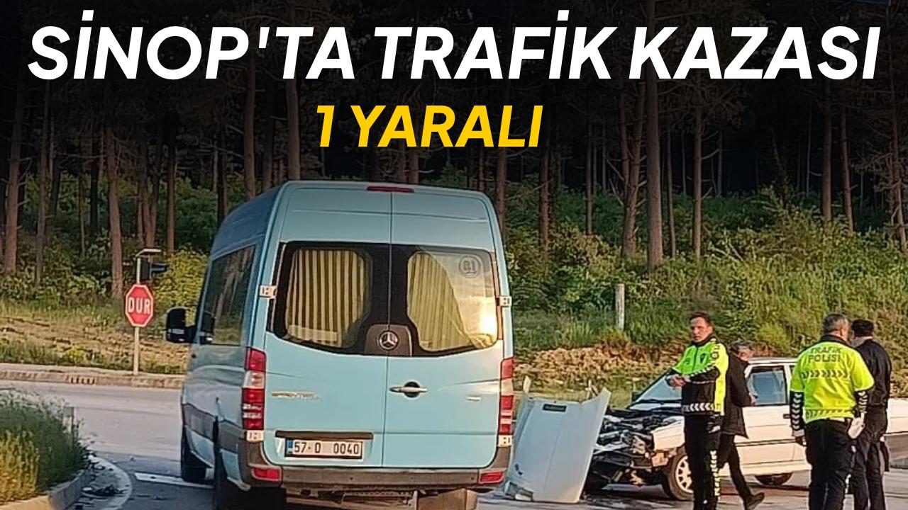 Sinop'ta dolmuş ile otomobil çarpıştı: 1 yaralı