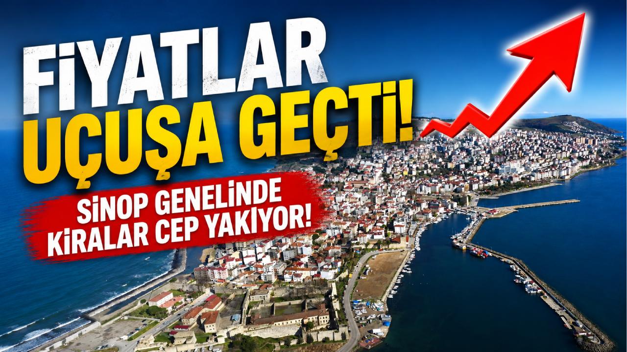 Sinop’ta kira fiyatlari cep yakıyor