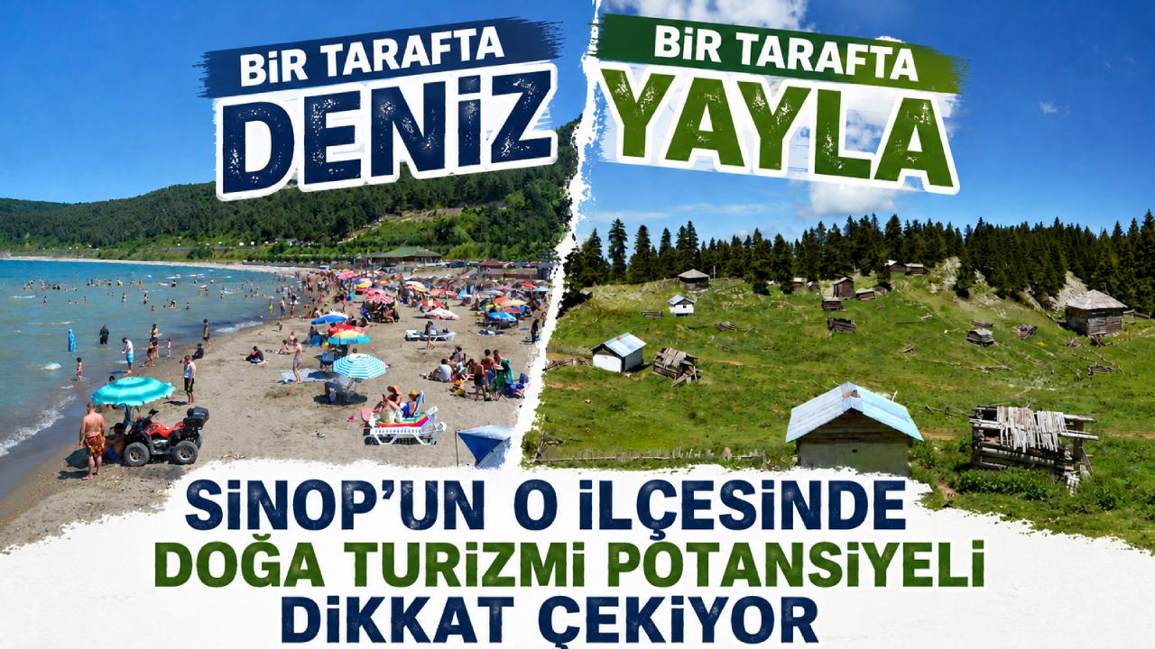Sinop'un ilçesi doğa turizminde marka olmaya aday