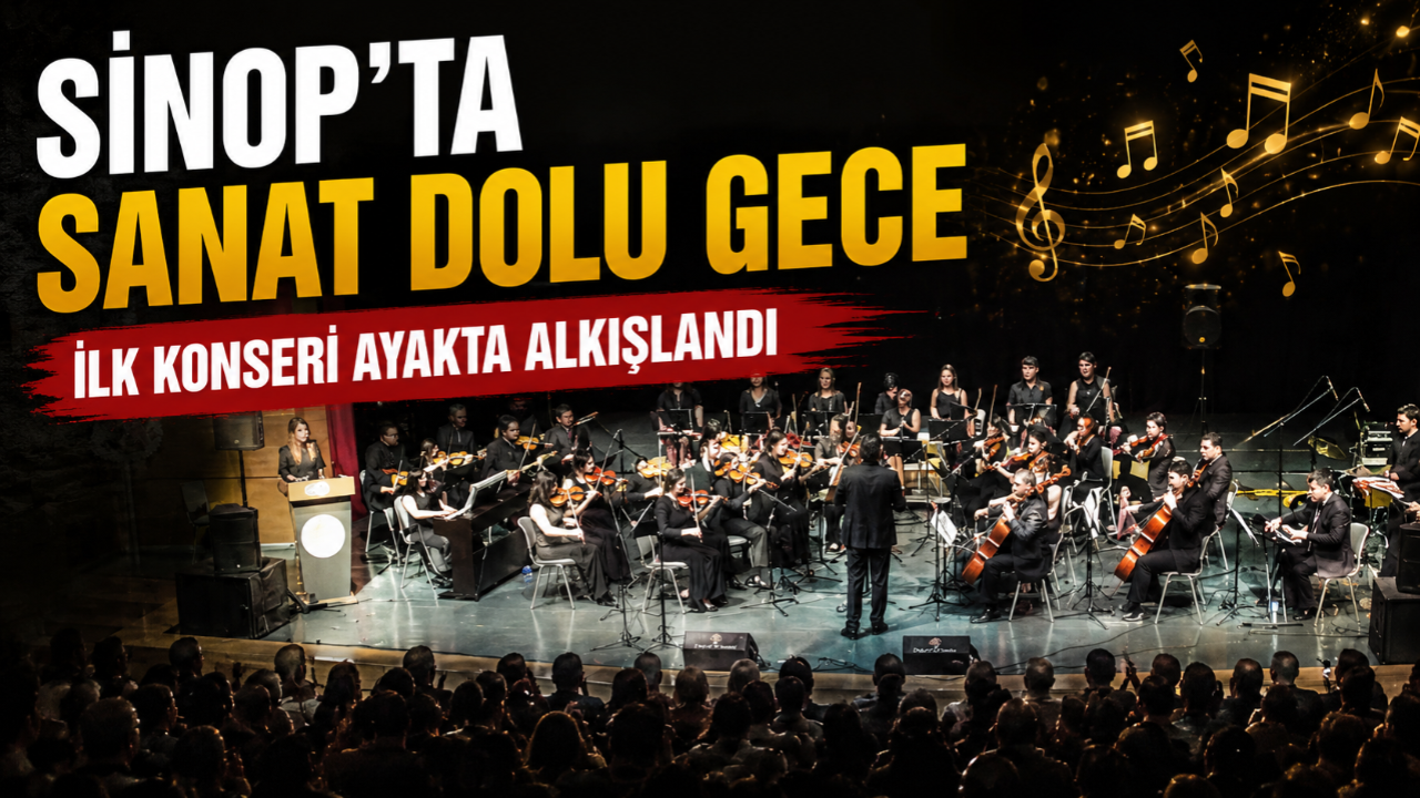 Sinop Maarif Orkestrası ve Korosu ilk konseriyle büyüledi