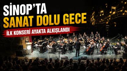 Sinop Maarif Orkestrası ve Korosu ilk konseriyle büyüledi