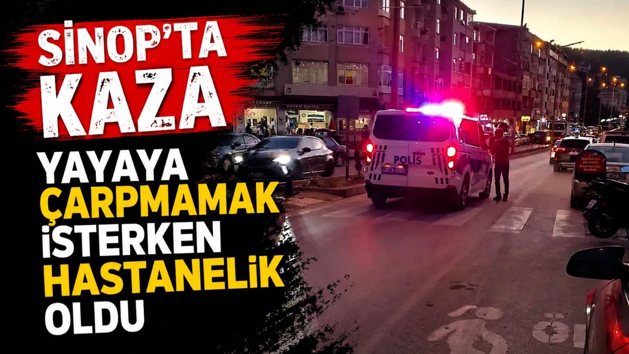 Sinop'ta ani manevra kazayla bitti