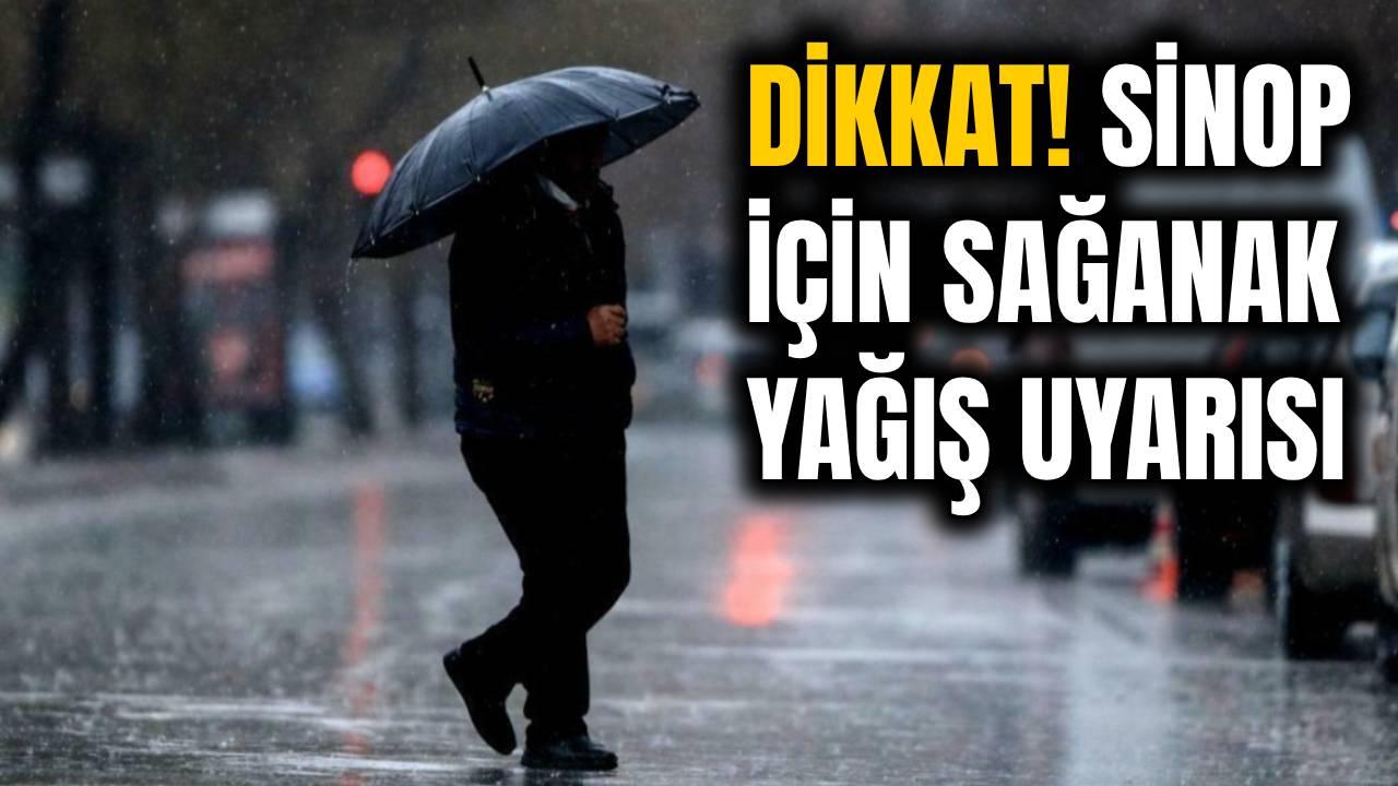 Sinop'ta sağanak alarmı: Saat verildi