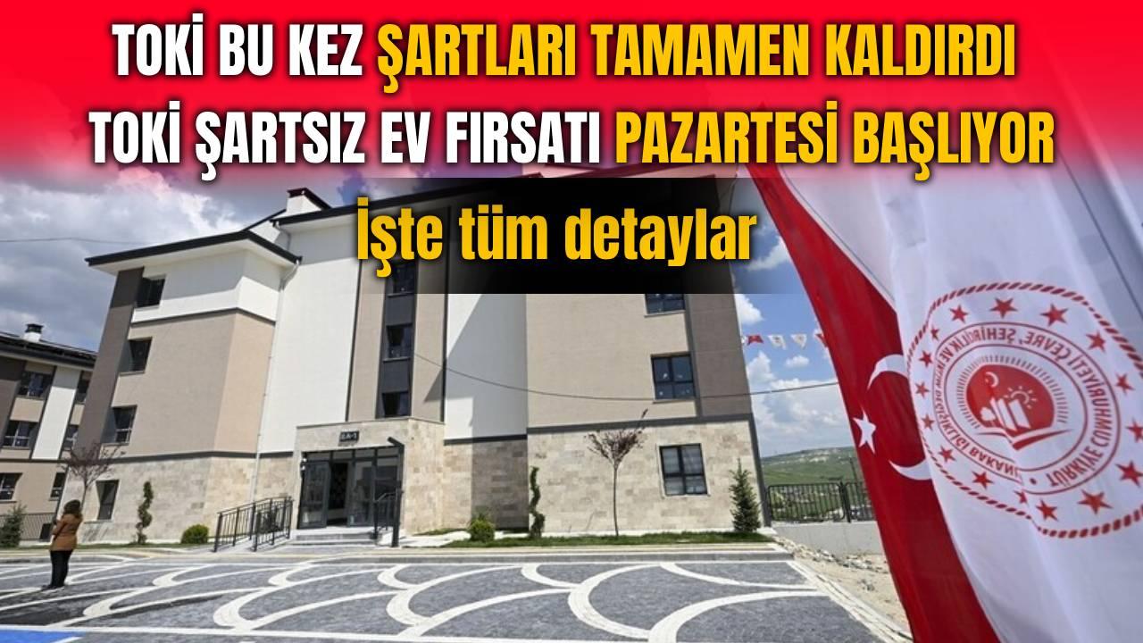 TOKİ'nin 64 ildeki konut kampanyasında satışlar pazartesi başlıyor