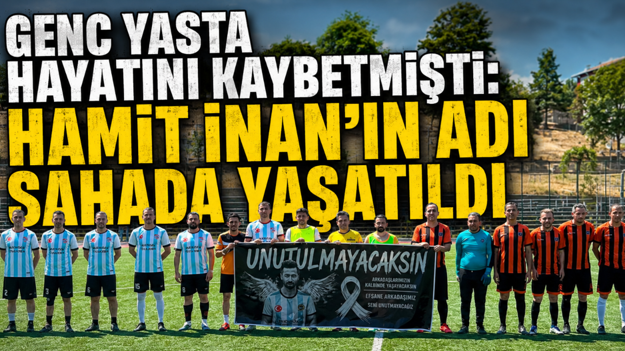Hamit İnan anısına düzenlenen futbol turnuvası sona erdi