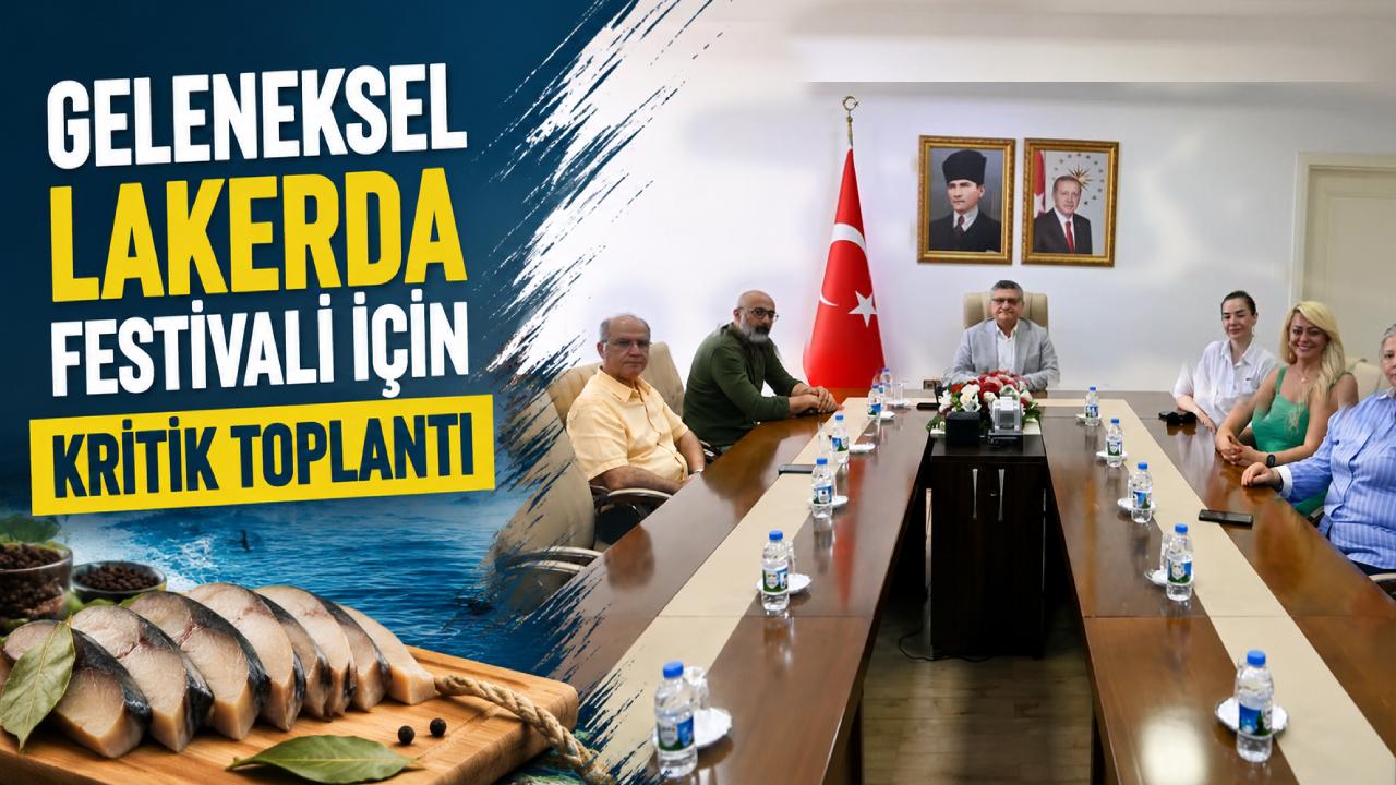 Sinop'ta Geleneksel Lakerda Festivali hazırlıkları değerlendirildi